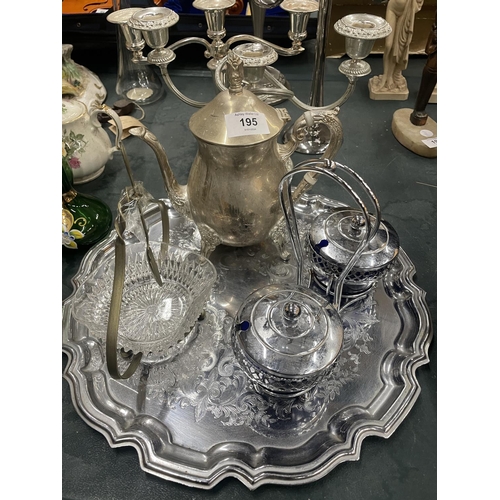 195 - A QUANTITY OF SILVER PLATED ITEMS TO INCLUDE CANDLEABRAS, A COFFEE POT, PRESERVE POTS, A TRAY, ETC