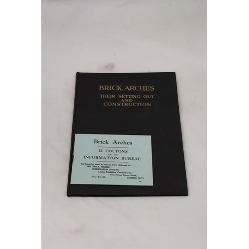 244 - A VINTAGE SET OF PLANS - BRICK ARCHES, THEIR SETTING OUT AND CONSTRUCTION - FULL SET OF 30, IN ORIGI... 