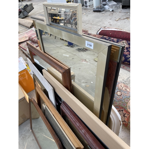 2199 - AN ASSORTMENT OF VARIOUS FRAMED MIRRORS