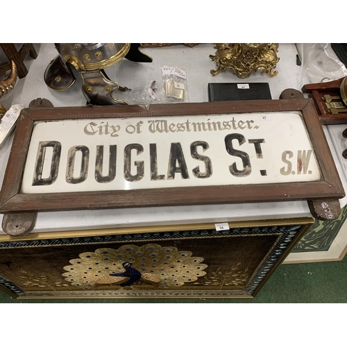 47 - A WOODEN FRAMED ORIGINAL GLASS VINTAGE ROAD SIGN CITY OF WESTMINSTER DOUGLAS STREET SW