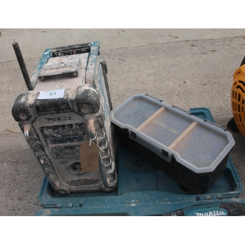 51 - MAKITA RADIO/DRILL EXT  NO VAT