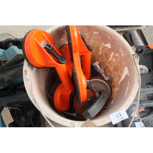 61 - BUCKET OF ASSORTED TOOLS  NO VAT