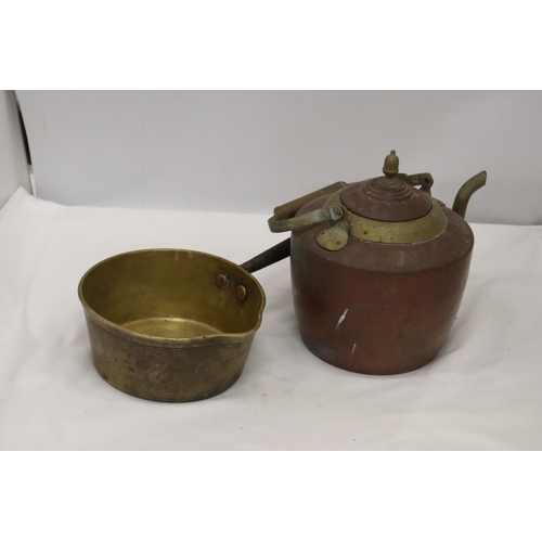 931 - A HEAVY BRASS SAUCEPAN AND A COPPER AND BRASS KETTLE