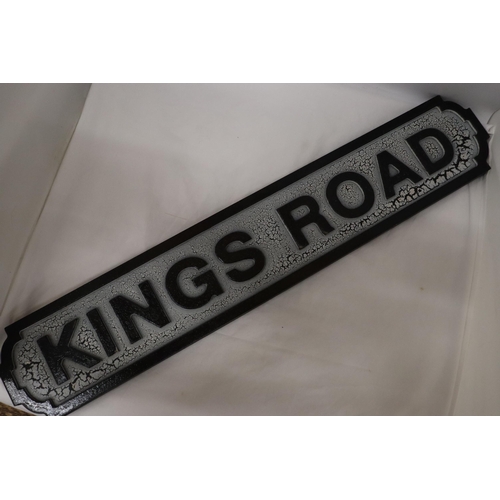 140 - A KINGS ROAD SIGN - 78 CM LENGTH