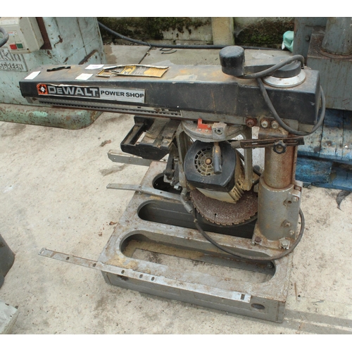 108 - DEWALT RADIAL SAW IN WORKING ORDER  NO VAT