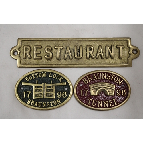 133 - THREE BRASS SIGNS TO INCLUDE, RESTAURANT, BOTTOM LOCK, BRAUNSTON AND BRAUNSTON TUNNEL