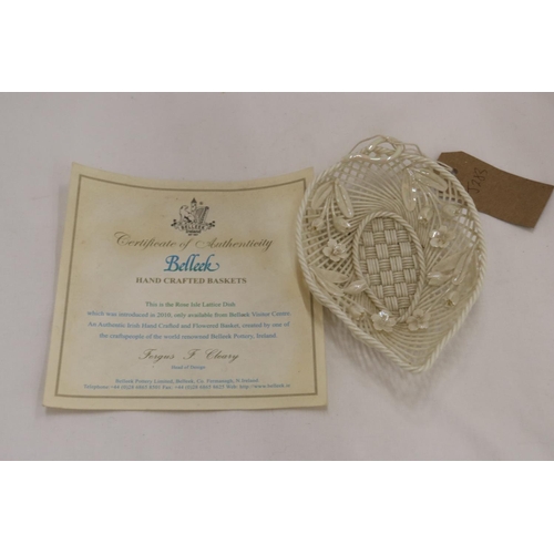 785 - A BELLEEK ROSE ISLE LATTICE DISH WITH CERTIFICATE OF AUTHENTICITY