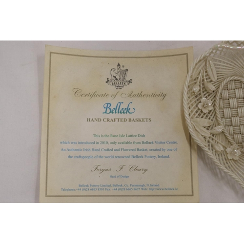 785 - A BELLEEK ROSE ISLE LATTICE DISH WITH CERTIFICATE OF AUTHENTICITY