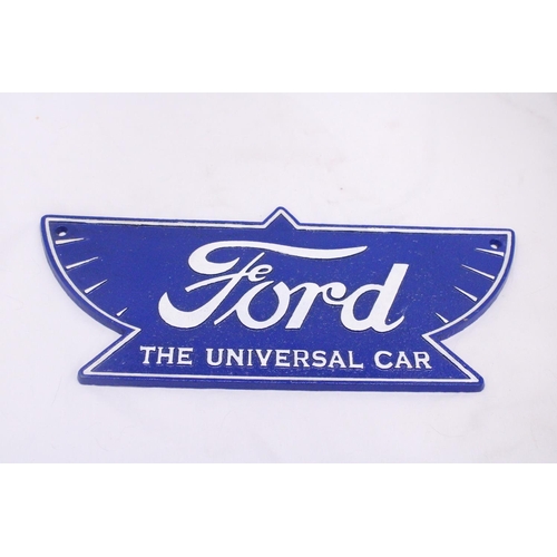 272 - A CAST FORD THE UNIVERSAL CAR SIGN