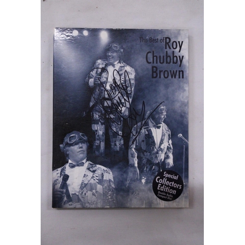 815 - A SPECIAL DOUBLE COLLECTORS EDITION DVD OF THE BEST OF ROY CHUBBY BROWN, SIGNED TO THE FRONT