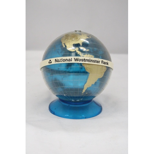 107 - A NATIONAL WESTMINSTER WORLD GLOBE 1970S MONEYBOX