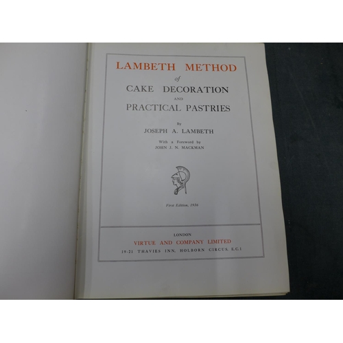 372 - A BOOK ON THE LAMBETH METHOD OF CAKE DECORATION AND PRACTICAL PASTRIES 1936