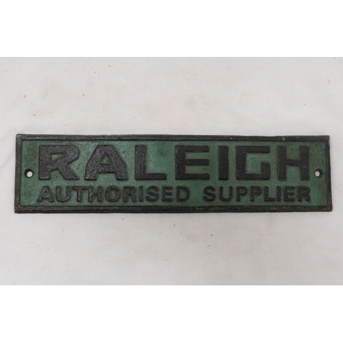 863 - A CAST IRON RALEIGH AUTHORISED SUPPLIER SIGN