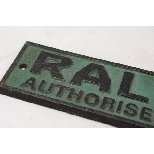 863 - A CAST IRON RALEIGH AUTHORISED SUPPLIER SIGN