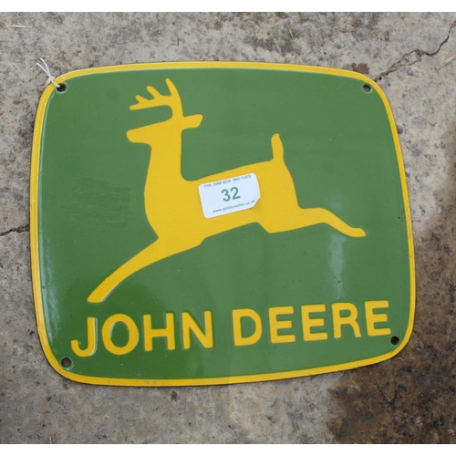 32 - JOHN DEERE ENAMEL SIGN  NO VAT