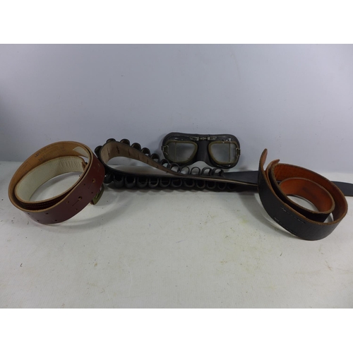 410 - A LEATHER CARTRIDGE BELT, TWO LEATHER BELTS AND A PAIR OF FLYING GOGGLES