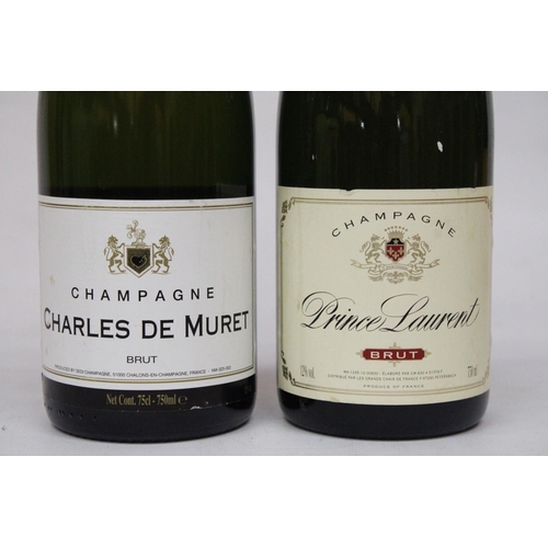 314 - TWO BOTTLES OF 75CL CHAMPAGNE - CHARLES DE MURET AND PRINCE LAURENT