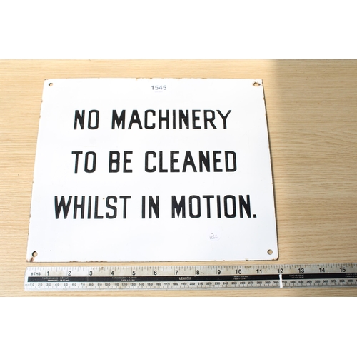 1545 - AN ENAMEL 'NO MACHINERY' SIGN