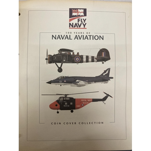 528 - A WESTMINSTER COIN COVER COLLECTION OF FLY NAVY 100 YEARS OF NAVAL AVIATION TO INCLUDE THE BATTLE OF... 