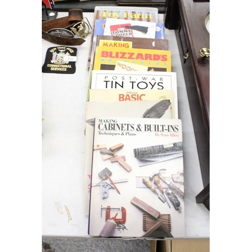 257 - A COLLECTION OF HOBBYIST BOOKS TO INCLUDE WOODWORKING, WOOD CARVING AND WHITTLING, TIN TOYS, TOY FAR... 