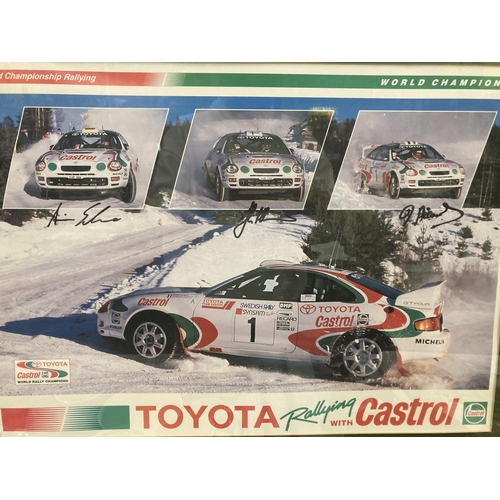 69 - A 'TOYOTA RALLYING WITH CASTROL' POSTER, WITH THREE SIGNATURES TO INCLUDE DIDIER AURIOL, JUHA KANKKU... 