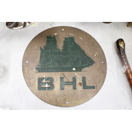 41 - A BRASS BHL SHIPPING COMPANY SIGN - 36 CM (D)