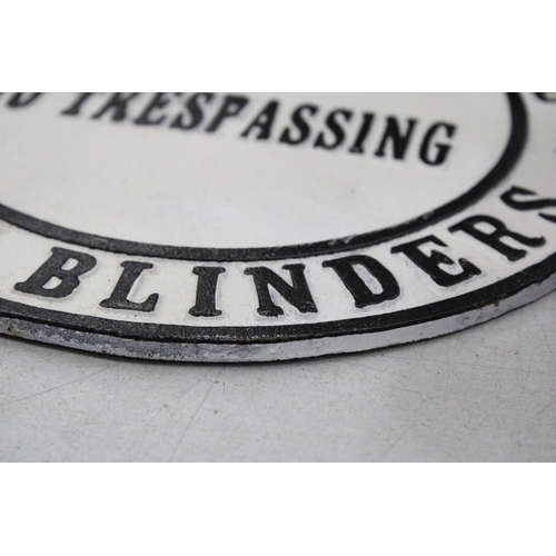 297 - A CAST PEAKY BLINDERS SIGN - NO TRESSPASSING, DIAMETER 24CM