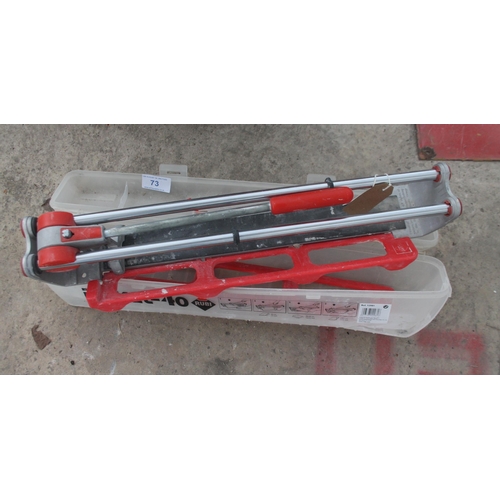 73 - RUBY TILE CUTTER  NO VAT