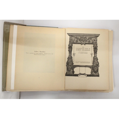 37 - THE UNCOLLECTED WORK BY AUBREY BEARDSLEY WITH AN INTRODUCTION BY C. LEWIS HIND  HARDBACK BOOK IN FAI... 