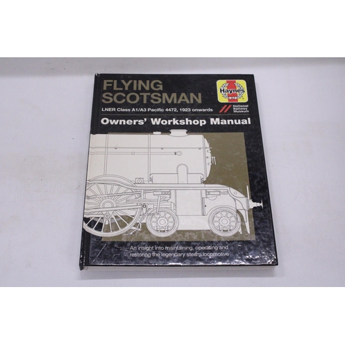 265 - A HAYNES FLYING SCOTSMAN MANUAL IN GOOD CONDITION