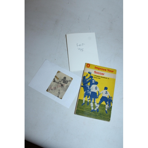 95 - A SIGNED 1950s NEWSPAPER PHOTOGRAPH BY BILLY LIDDELL (LIVEREPOOL FC AND SCOTLAND AND SIGNED BOOK, IM... 