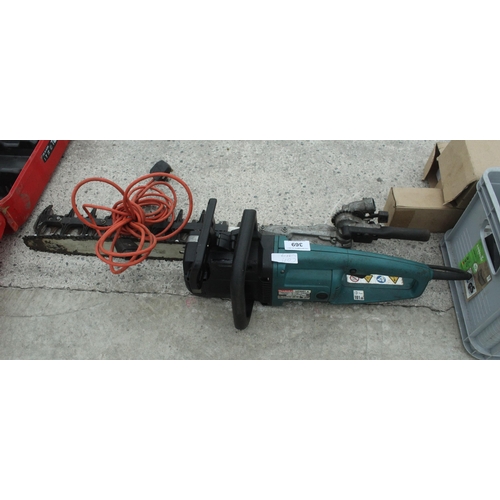 369 - MAKITA CHAINSAW & LONG REACH CUTTER - NO VAT