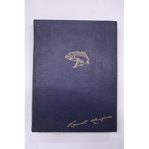 64 - A FIRST EDITION BOOK OF THE ART OF ANGLING VOL I BY KENNETH MANSFIELD 1957