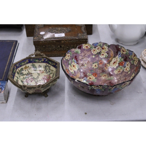 244 - TWO VINTAGE BOWLS TO INCLUDE A JORDAN OCTAGONAL BOWL WITH FLORAL DECORATION AND METAL STAND AND A CR... 