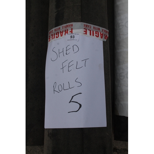 93 - 5 SHED FELT  NO VAT