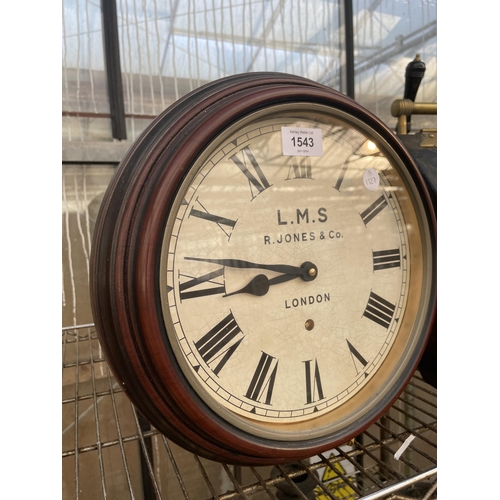 1543 - A MAHOGANY CASED L.M.S R. JONES & CO LONDON WALL CLOCK