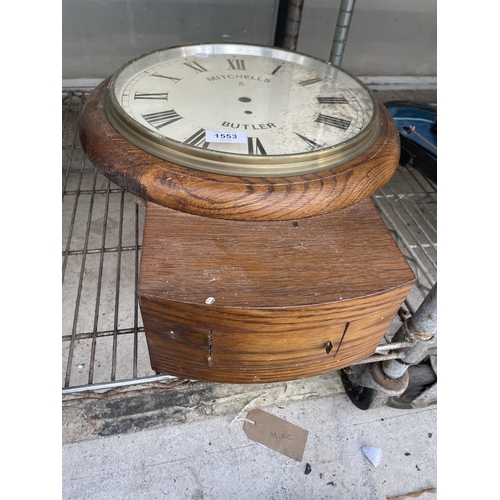 1553 - A VINTAGE OAK CASED MITCHELLS & BUTLER WALL CLOCK