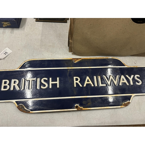 35 - AN ENAMEL BRITISH RAILWAYS SIGN