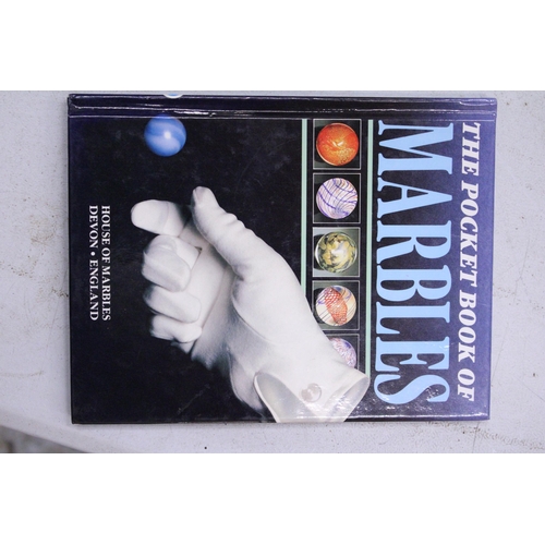 1030 - A COLLECTION OF MARBLES TO INCLUDE DOBBERS AND THE POCKET BOOK OF MARBLES