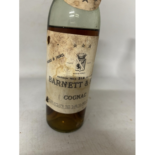 446 - A SMALL BOTTLE OF BARNETT AND FILS COGNAC MAXIMUM PRICE 21/6 PER BOTTLE (LEVEL BELOW SHOULDER)