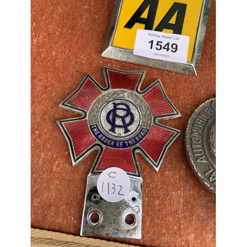 1549 - FOUR VINTAGE CAR BADGES TO INCLUDE RAC AND AA ETC