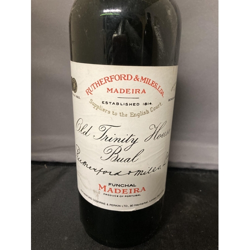 572 - A BOTTLE OF RUTHERFORD AND MILES  LDA MADERIA OLD TRINITY HOUSE BUAL