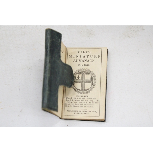 19 - FOUR MINIATURE BOOKS COMPRISING TILT'S MINIATURE ALMANACK FOR 1838, SMALL RAIN (2) AND THE HISTORY O... 