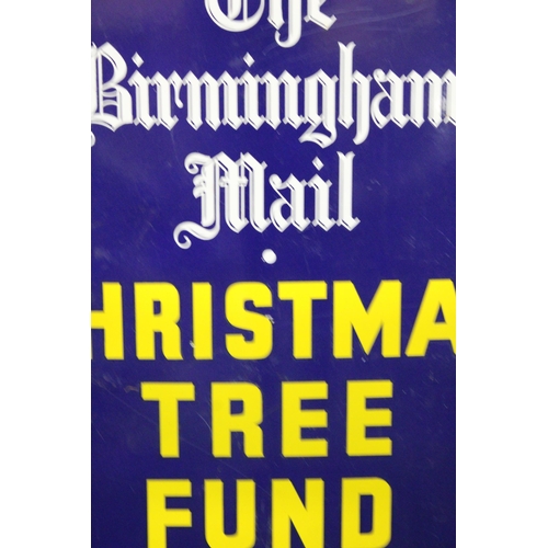 72 - A LARGE ENAMEL SIGN THE BIRMINGHAM MAIL CHRISTMAS TREE FUND DISTRIBUTION ROOM HEIGHT 90CM WIDTH 61CM