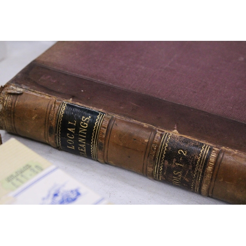 271 - A VINTAGE COPY OF 'LOCAL GLEANINGS RELATING TO CHESHIRE AND LANCASHIRE'