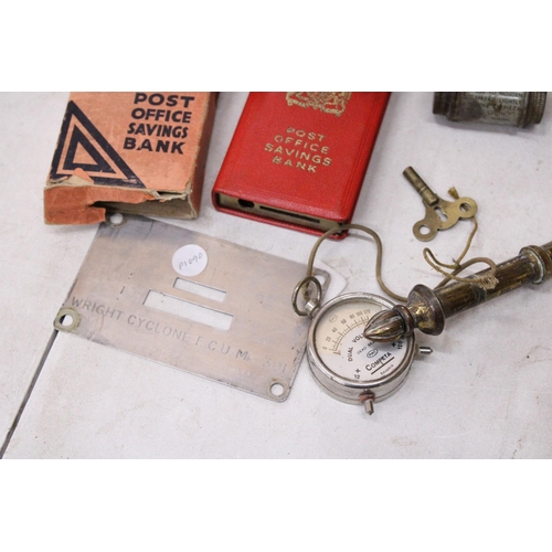 865 - A QUANTITY OF ITEMS TO INCLUDE A VINTAGE POST OFFICE SAVINGS BANK MONEY BOX, MERCER DIAL GAUGES, A C... 