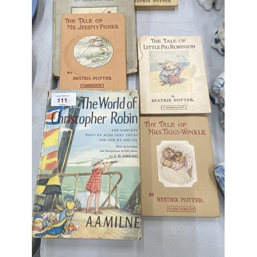 111 - A COLLECTION OF BOOKS TO INCLUDE F. WARNE & CO., LTD BEATRIX POTTER THE TALE OF MR JEREMY FISHER, TH... 