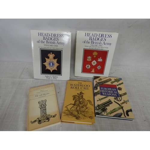 360 - FIVE BOOKS ON WARFARE TO INCLUDE THE WATERLOO ROLL CALL, HEAD-DRESS OF THE BRITISH ARMY ETC.