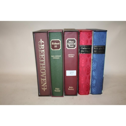 277 - FIVE FOLIO SOCIETY BOOKS, 'CATHERINE THE GREAT', 'NICHOLAS AND ALEXANDRA', ' BEETHOVEN' ETC.