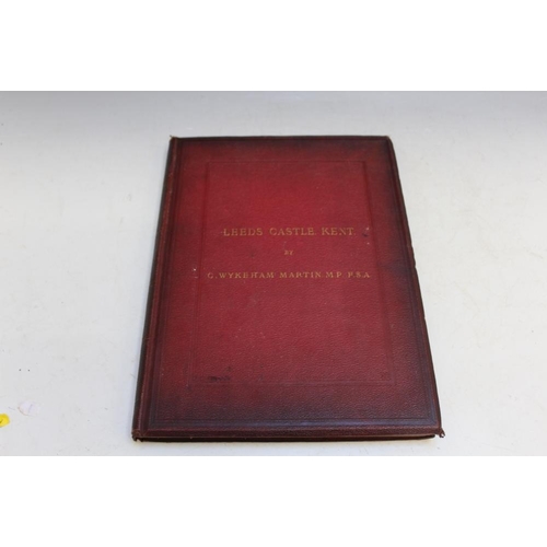 102 - LEEDS CASTLE - KENT, BY C WYKEHAM MARTIN M.P. FSA